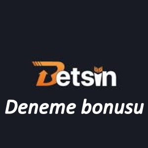 Betsin Deneme Bonusu