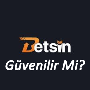 Betsin Güvenilir Mi