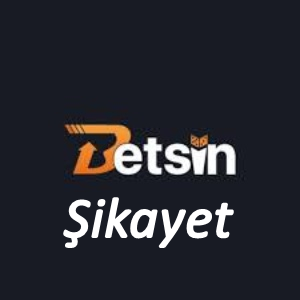 Betsin Şikayet